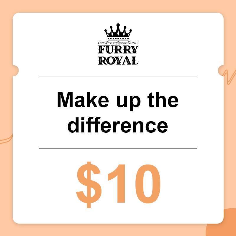 make up the difference $10